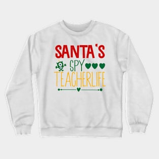 Christmas Teacher life Crewneck Sweatshirt